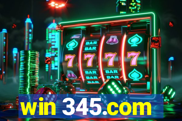 win 345.com